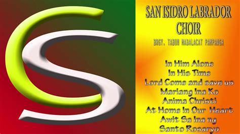 san isidro hymn lyrics|San Isidro Choir songs .